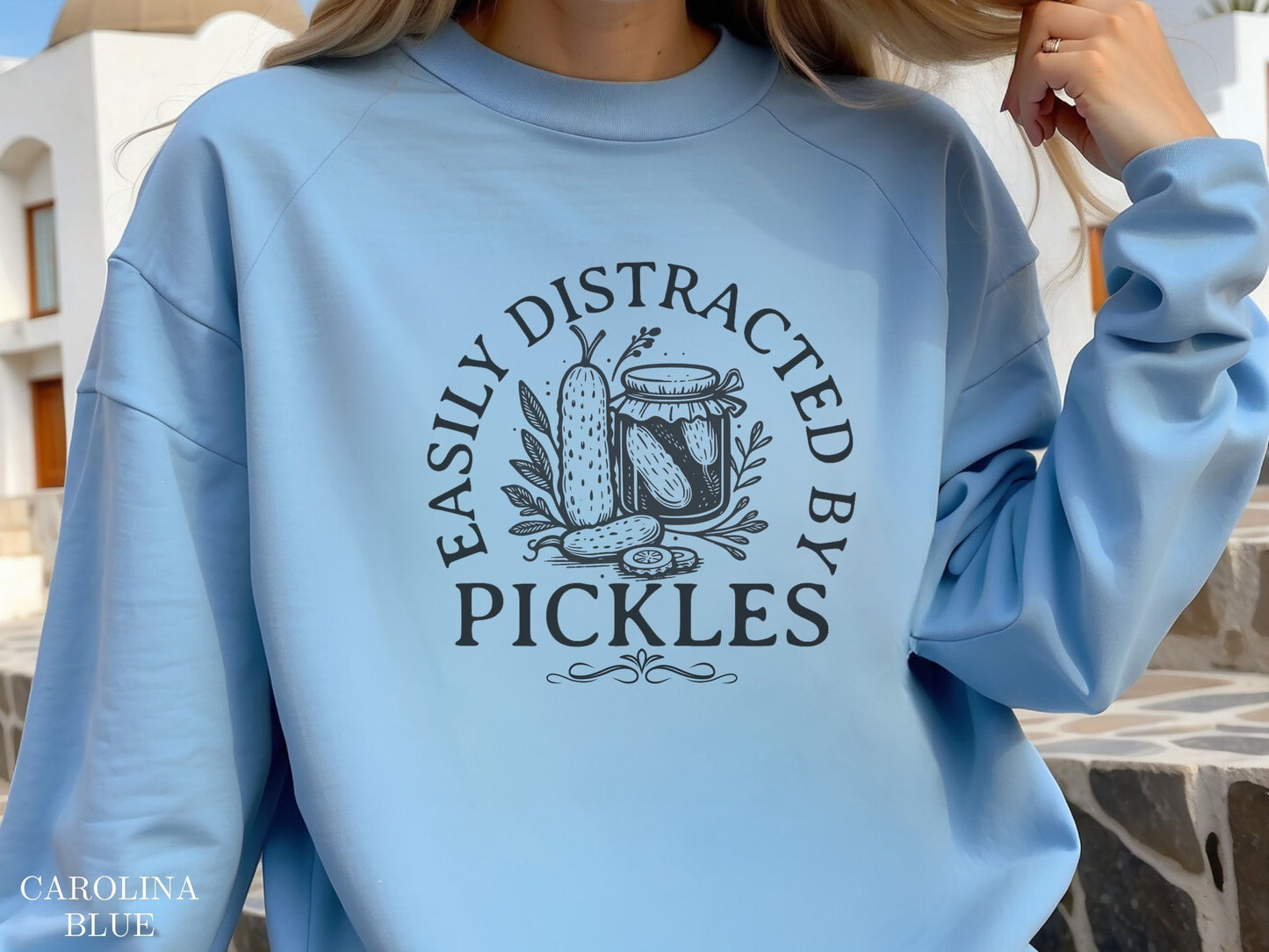 Humorous Pickle Quotes Sweatshirt: Stay 'Dill'-ighted with Pickle Season! Perfect Gift for Pickle Lovers